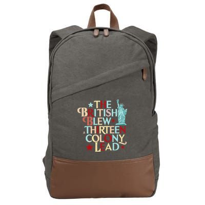 The British Blew A Thirteen Colony Lead Funny 4th Of July Cotton Canvas Backpack