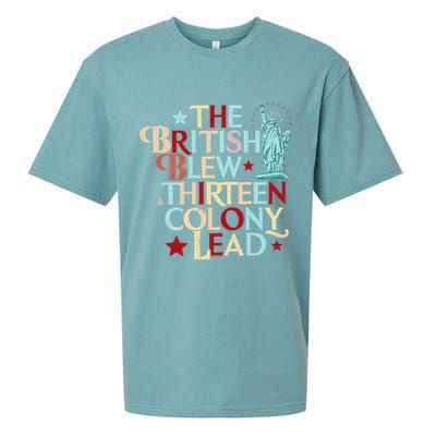 The British Blew A Thirteen Colony Lead Funny 4th Of July Sueded Cloud Jersey T-Shirt