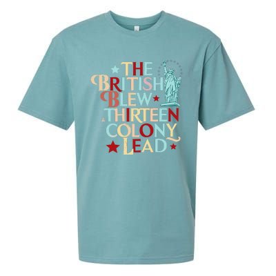 The British Blew A Thirteen Colony Lead Funny 4th Of July Sueded Cloud Jersey T-Shirt