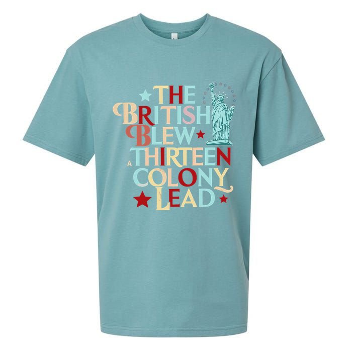The British Blew A Thirteen Colony Lead Funny 4th Of July Sueded Cloud Jersey T-Shirt