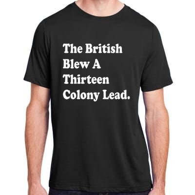 The British Blew A Thirteen Colony Lead Red Philadelphia Adult ChromaSoft Performance T-Shirt