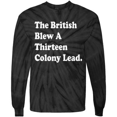 The British Blew A Thirteen Colony Lead Red Philadelphia Tie-Dye Long Sleeve Shirt