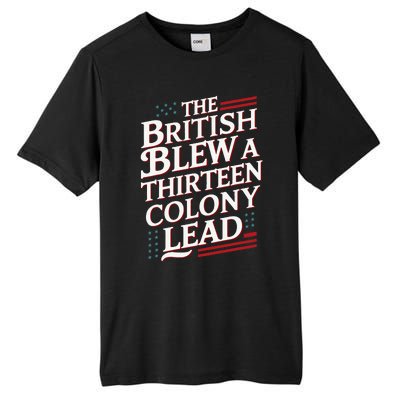 The British Blew A Thirteen Colony Lead Usa American Flag Tall Fusion ChromaSoft Performance T-Shirt