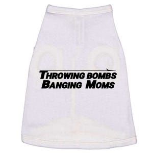 Throwing Bombs Banging Moms Funny Football Doggie Tank