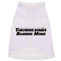 Throwing Bombs Banging Moms Funny Football Doggie Tank