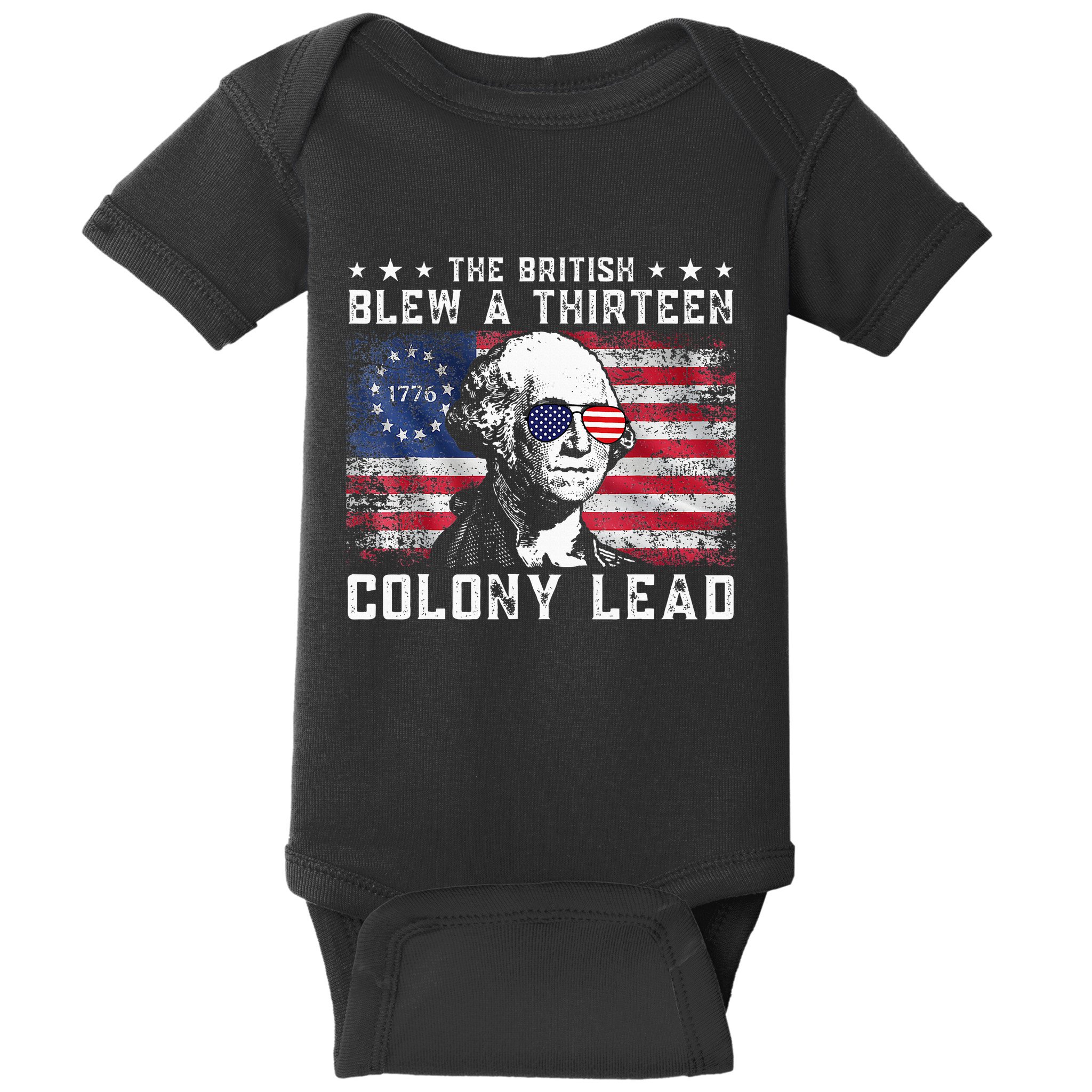 The British Blew A Thirteen Colony Lead Baby Bodysuit