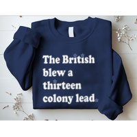 The British Blew A Thirteen Colony Lead Sweatshirt
