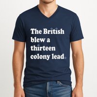 The British Blew A Thirteen Colony Lead V-Neck T-Shirt