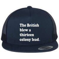 The British Blew A Thirteen Colony Lead Flat Bill Trucker Hat