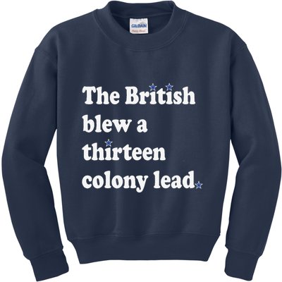 The British Blew A Thirteen Colony Lead Kids Sweatshirt