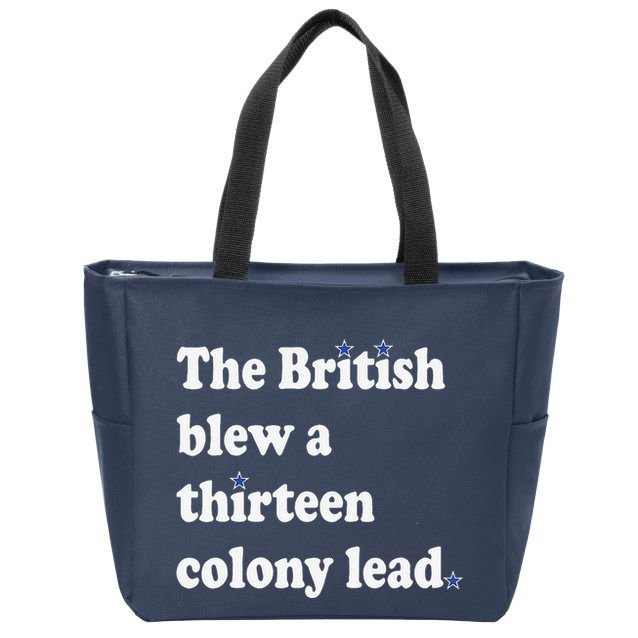 The British Blew A Thirteen Colony Lead Zip Tote Bag