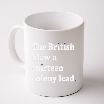 The British Blew A Thirteen Colony Lead Coffee Mug