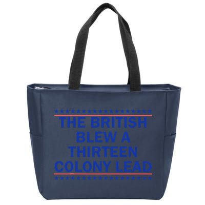 The British Blew A Thirteen Colony Lead Funny 4th Of July Zip Tote Bag