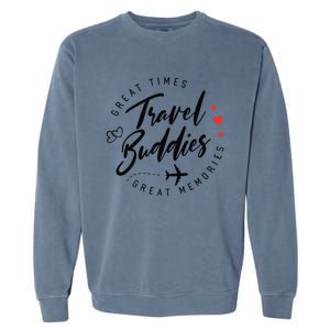 Travel Buddies Besties Trip 2024 Girl Trip Summer Vacation Garment-Dyed Sweatshirt