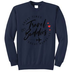 Travel Buddies Besties Trip 2024 Girl Trip Summer Vacation Tall Sweatshirt