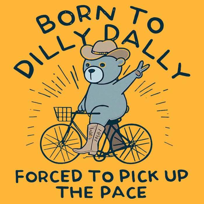 Teddy Bear Born To Dilly Dally Forced To Pick Up The Pace Sustainable Knit Beanie