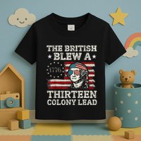 The British Blew A 13 Colony Lead Funny Toddler T-Shirt
