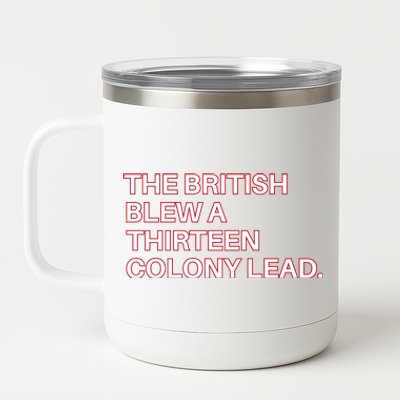 The British Blew A Thirteen Colony Lead 12 oz Stainless Steel Tumbler Cup