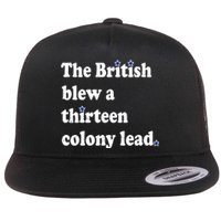 The British Blew A Thirteen Colony Lead Flat Bill Trucker Hat