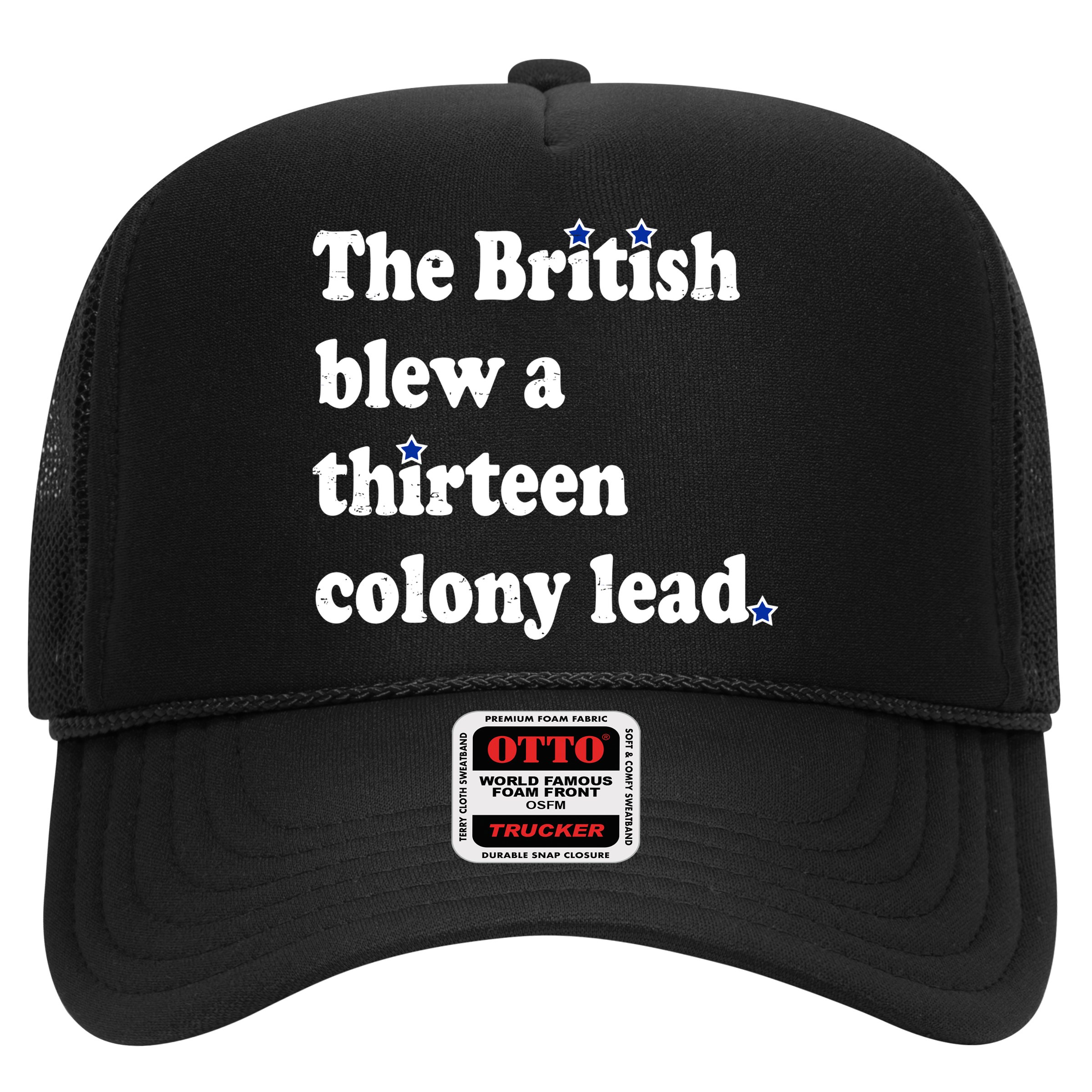 The British Blew A Thirteen Colony Lead Hat