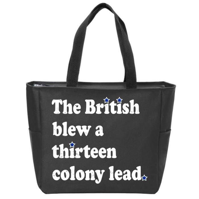 The British Blew A Thirteen Colony Lead Zip Tote Bag