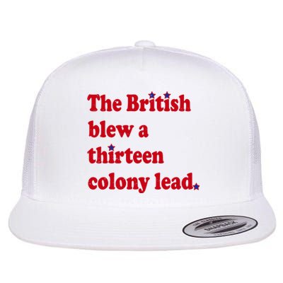 The British Blew A Thirteen Colony Lead Flat Bill Trucker Hat