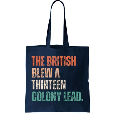 The British Blew A Thirteen Colony Lead Retro Vintage Tote Bag