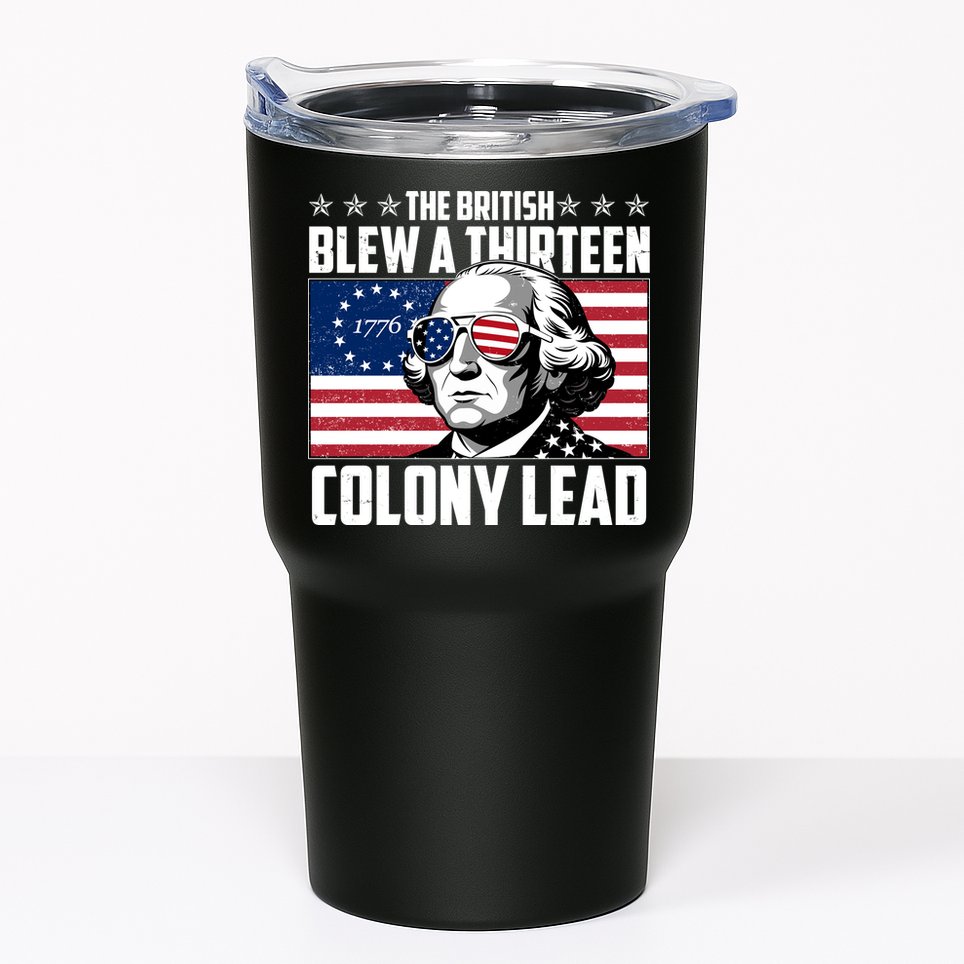 The British Blew A Thirteen Colony Lead George Washington Tumbler