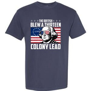 The British Blew A Thirteen Colony Lead George Washington Garment-Dyed Heavyweight T-Shirt