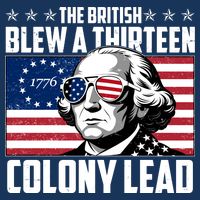The British Blew A Thirteen Colony Lead George Washington Performance Shirt
