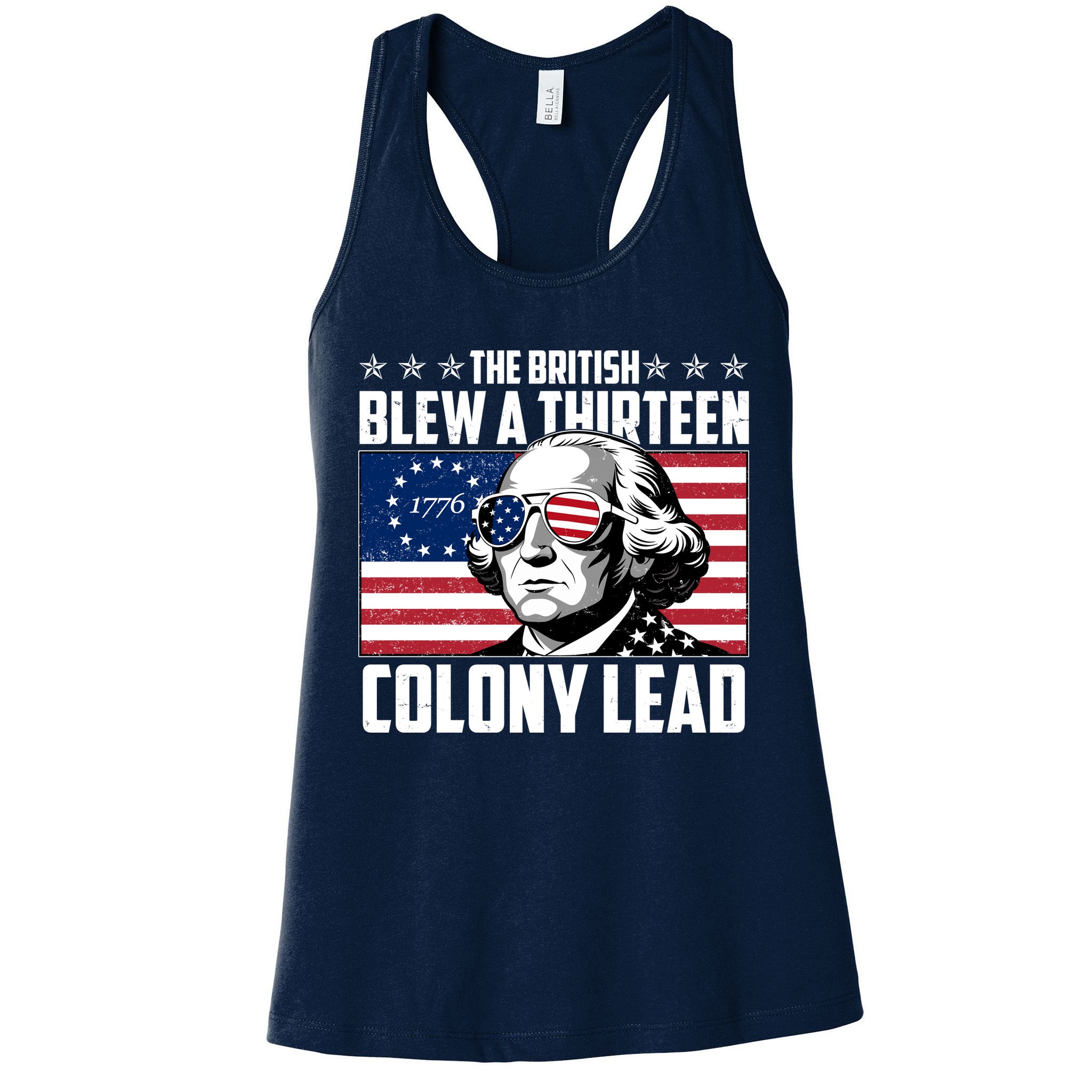 The British Blew A Thirteen Colony Lead George Washington Womens Tank Top