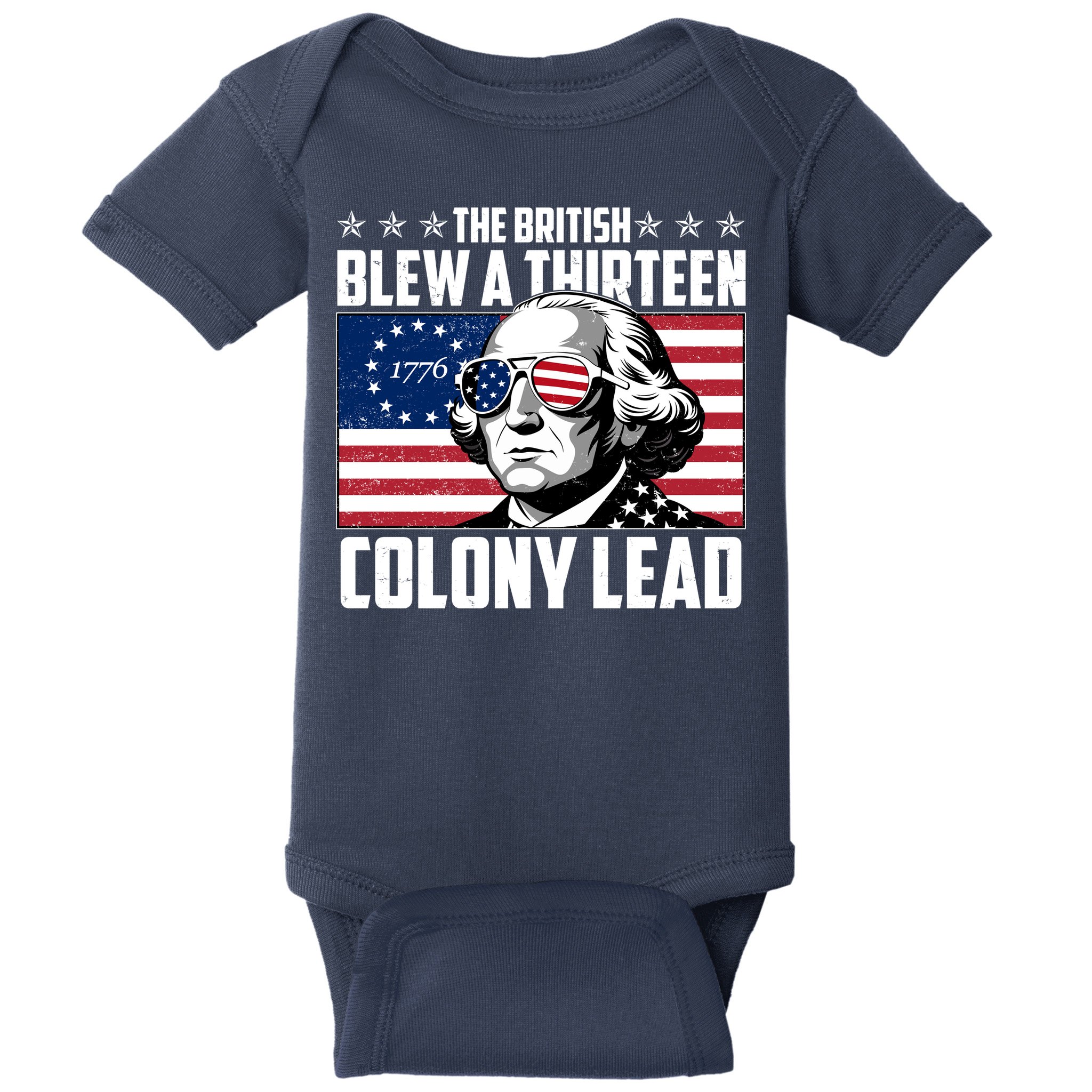 The British Blew A Thirteen Colony Lead George Washington Baby Bodysuit
