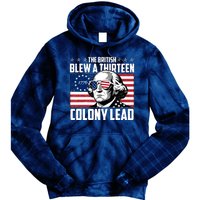 The British Blew A Thirteen Colony Lead George Washington Tie Dye Hoodie