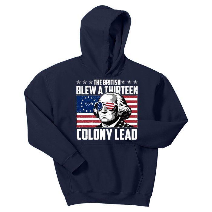 The British Blew A Thirteen Colony Lead George Washington Kids Hoodie