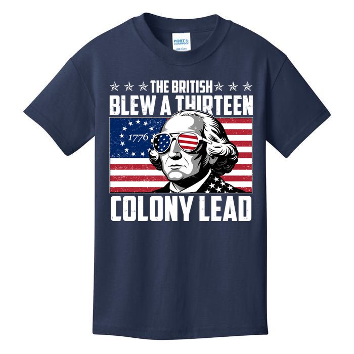 The British Blew A Thirteen Colony Lead George Washington Kids T-Shirt