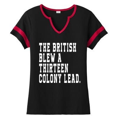 The British Blew A Thirteen Colony Lead Ladies Halftime Notch Neck Tee