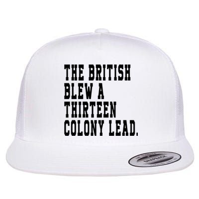 The British Blew A Thirteen Colony Lead Flat Bill Trucker Hat