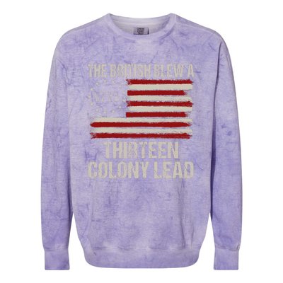 The British Blew A 13 Colony Lead Funny 4th Of July Vintage Colorblast Crewneck Sweatshirt