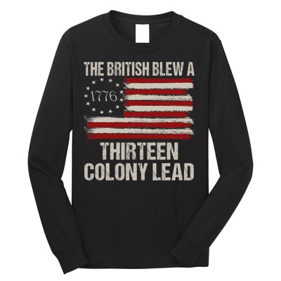 The British Blew A 13 Colony Lead Funny 4th Of July Vintage Long Sleeve Shirt