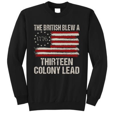 The British Blew A 13 Colony Lead Funny 4th Of July Vintage Sweatshirt