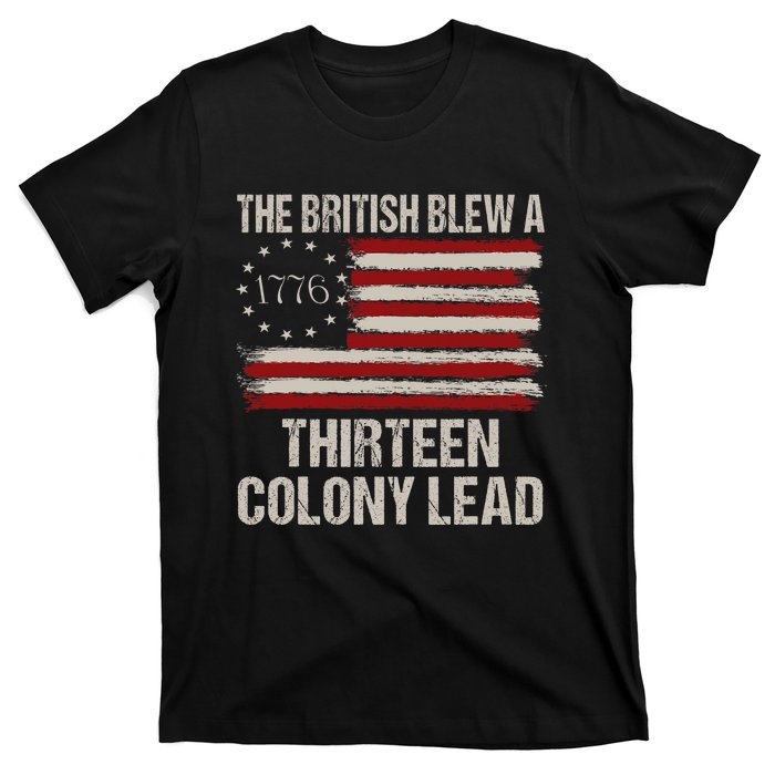 The British Blew A 13 Colony Lead Funny 4th Of July Vintage T-Shirt