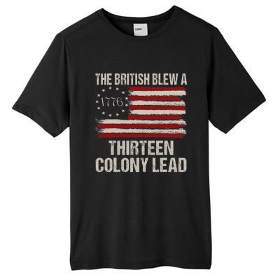 The British Blew A 13 Colony Lead Funny 4th Of July Vintage Tall Fusion ChromaSoft Performance T-Shirt