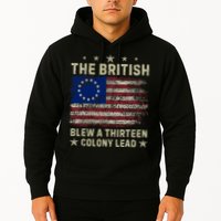 The British Blew A 13 Colony Lead Funny 4th Of July Funny Hoodie
