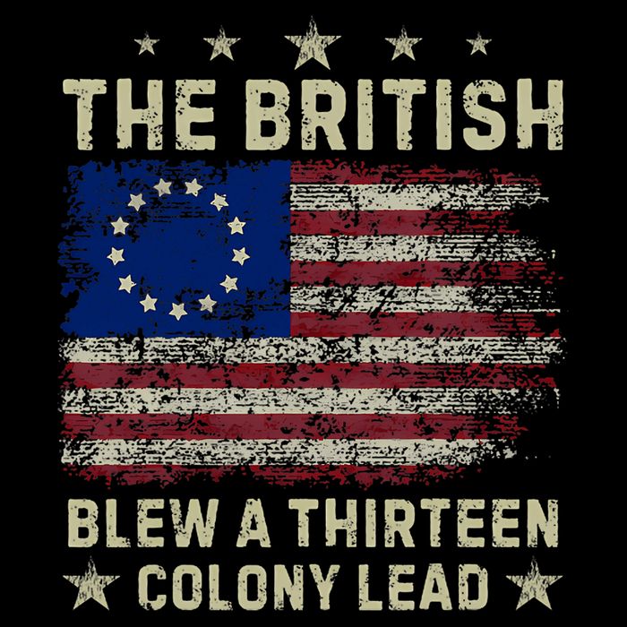 The British Blew A 13 Colony Lead Funny 4th Of July Funny Sustainable Bucket Hat