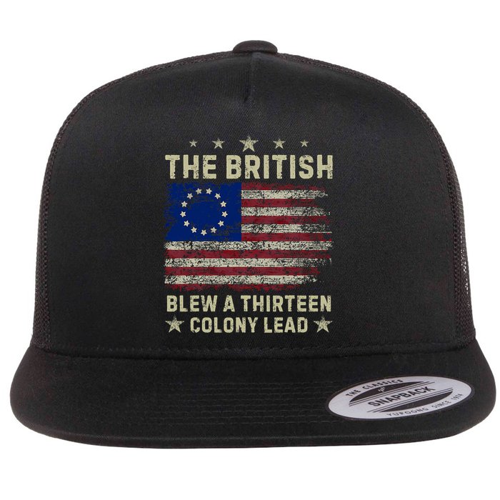 The British Blew A 13 Colony Lead Funny 4th Of July Funny Flatbill Hat