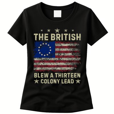 The British Blew A 13 Colony Lead Funny 4th Of July Funny Womens T-Shirt