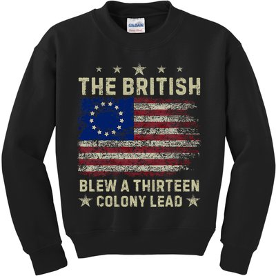 The British Blew A 13 Colony Lead Funny 4th Of July Funny Kids Sweatshirt