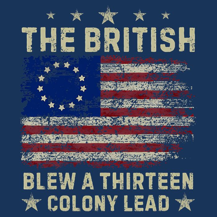 The British Blew A 13 Colony Lead Funny 4th Of July Funny Infant Baby Jersey Bodysuit