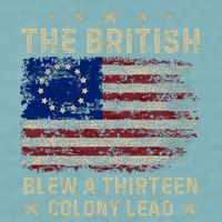 The British Blew A 13 Colony Lead Funny 4th Of July Funny Sueded Cloud Jersey T-Shirt