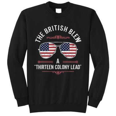 The British Blew A Thirteen Colony Lead Usa American Flag Sweatshirt